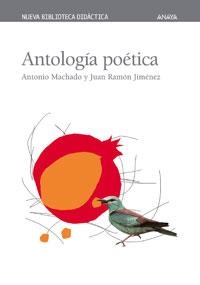 ANTOLOGIA POETICA (MACHADO-J.R.JIMENEZ) (NBD) | 9788466706230 | MACHADO, ANTONIO | Librería Castillón - Comprar libros online Aragón, Barbastro