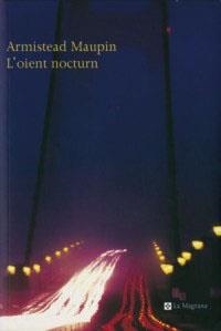 OIENT NOCTURN, L' | 9788482643595 | MAUPIN, ARMISTEAD | Librería Castillón - Comprar libros online Aragón, Barbastro