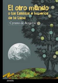 OTRO MUNDO, EL (TUS LIBROS SELC.) | 9788466706056 | BERGERAC, CYRANO DE | Librería Castillón - Comprar libros online Aragón, Barbastro