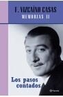 PASOS CONTADOS, LOS MEMORIAS II | 9788408041498 | VIZCAINO CASAS, FERNANDO | Librería Castillón - Comprar libros online Aragón, Barbastro