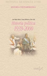 HISTORIA POLITICA 1939-2000 | 9788470903199 | MARIN, JOSE MARIA | Librería Castillón - Comprar libros online Aragón, Barbastro