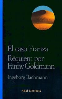 CASO FRANZA REQUIEM POR FANNY GOLDMANN, EL | 9788446011927 | BACHMANN, INGEBORG | Librería Castillón - Comprar libros online Aragón, Barbastro