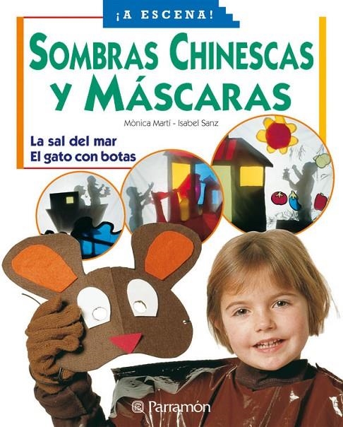 SOMBRAS CHINESCAS Y MASCARAS | 9788434223912 | MARTI, MONICA | Librería Castillón - Comprar libros online Aragón, Barbastro