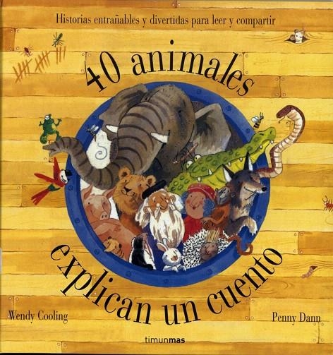 40 ANIMALES EXPLICAN UN CUENTO | 9788448016982 | COOLING, WENDY | Librería Castillón - Comprar libros online Aragón, Barbastro