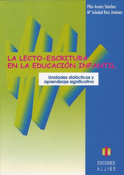 LECTO ESCRITURA EN LA EDUCACION INFANTIL, LA | 9788497000383 | ARNAIZ SANCHEZ, PILAR | Librería Castillón - Comprar libros online Aragón, Barbastro