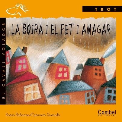 BOIRA I EL FET I AMAGAR, LA (TROT MANUSC.) | 9788478645503 | BABARRO, XOAN | Librería Castillón - Comprar libros online Aragón, Barbastro