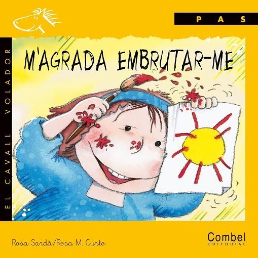 M'AGRADA EMBRUTAR-ME (PAS MANUSC.) | 9788478645299 | SARDA, ROSA | Librería Castillón - Comprar libros online Aragón, Barbastro