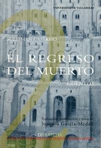 REGRESO DEL MUERTO, EL | 9788484480914 | CASSAMO, SULEIMAN | Librería Castillón - Comprar libros online Aragón, Barbastro