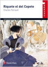 RIQUETE EL DEL COPETE (CUCAÑA) | 9788431663445 | PERRAULT, CHARLES | Librería Castillón - Comprar libros online Aragón, Barbastro