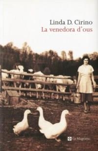 VENEDORA D'OUS, LA | 9788482643700 | CIRINO, LINDA D. | Librería Castillón - Comprar libros online Aragón, Barbastro