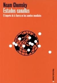 ESTADOS CANALLAS | 9788449311529 | CHOMSKY, NOAM | Librería Castillón - Comprar libros online Aragón, Barbastro