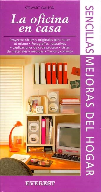 OFICINA EN CASA, LE (MEJORAS DEL HOGAR) | 9788424184254 | WALTON, STEWART | Librería Castillón - Comprar libros online Aragón, Barbastro