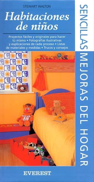 HABITACIONES DE NIÑOS (MEJORAS DEL HOGAR) | 9788424184247 | WALTON, STEWART | Librería Castillón - Comprar libros online Aragón, Barbastro