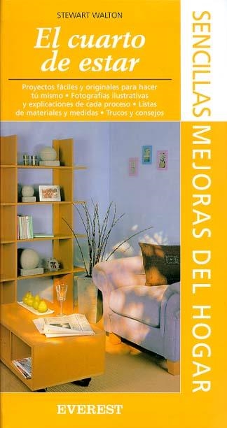 CUARTO DE ESTAR, EL (MEJORAS DEL HOGAR) | 9788424184216 | WALTON, STEWART | Librería Castillón - Comprar libros online Aragón, Barbastro