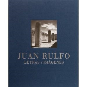 JUAN RULFO LETRAS E IMAGENES | 9789685208055 | RULFO, JUAN | Librería Castillón - Comprar libros online Aragón, Barbastro