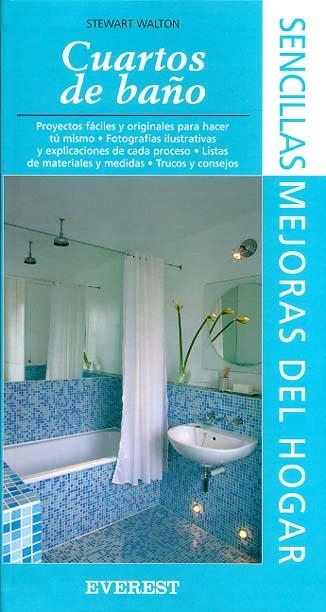 CUARTOS DE BAÑO (MEJORAS DEL HOGAR) | 9788424184223 | WALTON, STEWART | Librería Castillón - Comprar libros online Aragón, Barbastro