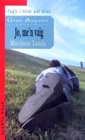 JO ME'N VAIG (AR 26) | 9788466102872 | LANDA, MARIASUN | Librería Castillón - Comprar libros online Aragón, Barbastro