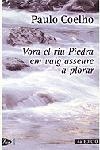 VORA EL RIU PIEDRA EM VAIG ASSEURE A PLORAR | 9788484372998 | COELHO, PAULO | Librería Castillón - Comprar libros online Aragón, Barbastro