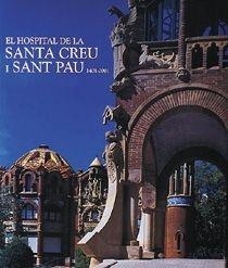 HOSPITAL DE LA SANTA CREU I SANT PAU, EL (CASTELLA) | 9788477828105 | VARIS | Librería Castillón - Comprar libros online Aragón, Barbastro