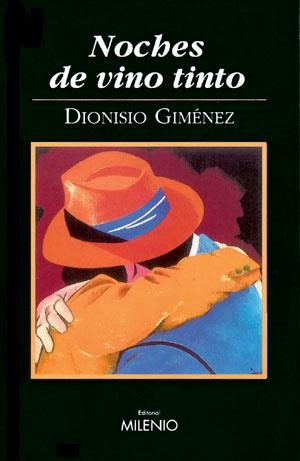 NOCHES DE VINO TINTO | 9788497430166 | GIMENEZ, DIONISIO | Librería Castillón - Comprar libros online Aragón, Barbastro