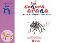 SEÑORA ARAÑA, LA (JUEGA CON LA Ñ) | 9788421635803 | TRIA 3; DOUMERC, BEATRIZ | Librería Castillón - Comprar libros online Aragón, Barbastro