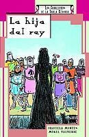 HIJA DEL REY, LA (CTR) | 9788434878013 | MONTES, GRACIELA | Librería Castillón - Comprar libros online Aragón, Barbastro