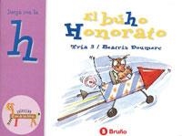 BUHO HONORATO, EL (JUEGA CON LA H) | 9788421635728 | TRIA 3; DOUMERC, BEATRIZ | Librería Castillón - Comprar libros online Aragón, Barbastro