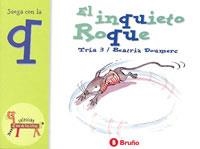 INQUIETO ROQUE, EL (JUEGA CON LA Q) | 9788421635834 | TRIA 3; DOUMERC, BEATRIZ | Librería Castillón - Comprar libros online Aragón, Barbastro