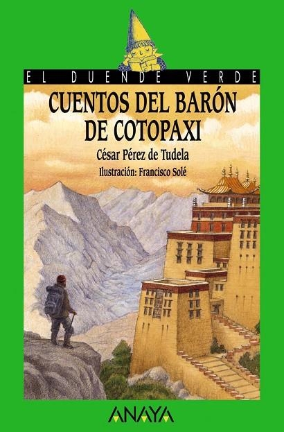 CUENTOS DEL BARON DE COTOPAXI (DUENDE VERDE) | 9788466706001 | PEREZ DE TUDELA, CESAR | Librería Castillón - Comprar libros online Aragón, Barbastro