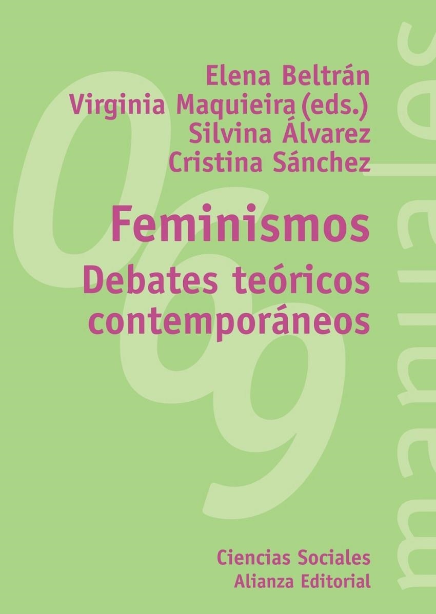 FEMINISMOS DEBATES TEORICOS CONTEMPORANEOS | 9788420687063 | BELTRAN, ELENA (ED.) | Librería Castillón - Comprar libros online Aragón, Barbastro