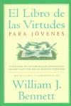 LIBRO DE LAS VIRTUDES PARA JOVENES, EL | 9788466606462 | BENNETT, WILLIAM | Librería Castillón - Comprar libros online Aragón, Barbastro