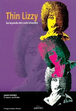 THIN LIZZY LA LEYENDA DEL ROCK IRLANDES | 9788497430128 | GOMEZ, JUAN | Librería Castillón - Comprar libros online Aragón, Barbastro