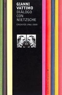 DIALOGO CON NIETZSCHE | 9788449311826 | VATTIMO, GIANNI | Librería Castillón - Comprar libros online Aragón, Barbastro