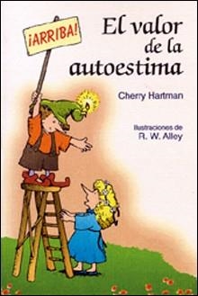 VALOR DE LA AUTOESTIMA, EL | 9788428520805 | HARTMAN, CHERRY | Librería Castillón - Comprar libros online Aragón, Barbastro