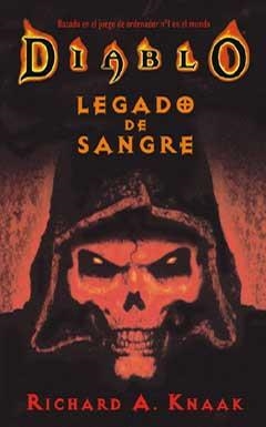 LEGADO DE SANGRE /DIABLO 1 | 9788484215707 | KNAAK, RICHARD A. | Librería Castillón - Comprar libros online Aragón, Barbastro