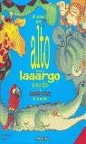 ANIMAL MAS ALTO, BAJO, LARGO, VERDE Y  MARRON DE LA SELVA, E | 9788448014797 | FAULKNER, K. Y TYGER, R. | Librería Castillón - Comprar libros online Aragón, Barbastro