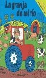 GRANJA DE MI TIO, LA | 9788448014773 | ROFFEY, M. Y LODGE, J. | Librería Castillón - Comprar libros online Aragón, Barbastro