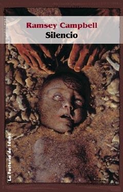 SILENCIO | 9788484215714 | CAMPBELL, RAMSEY | Librería Castillón - Comprar libros online Aragón, Barbastro