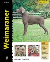 WEIMARANER | 9788425513985 | HARPER, L. | Librería Castillón - Comprar libros online Aragón, Barbastro