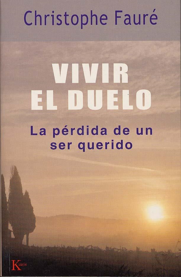 VIVIR EL DUELO   PSI | 9788472455801 | FAURE, CHRISTOPHE | Librería Castillón - Comprar libros online Aragón, Barbastro