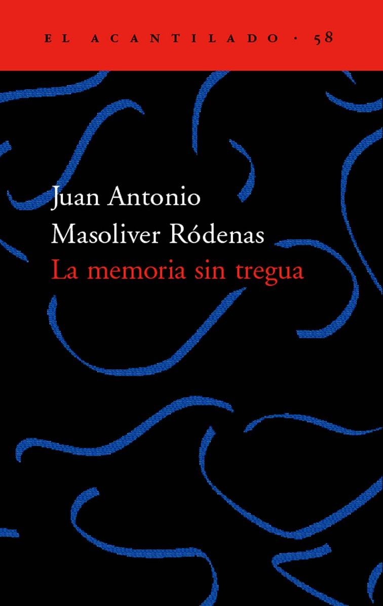 MEMORIA SIN TREGUA, LA | 9788495359780 | MASOLIVER RODENAS, JUAN ANTONIO | Librería Castillón - Comprar libros online Aragón, Barbastro