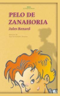 PELO DE ZANAHORIA | 9788446015222 | RENARD, JULES | Librería Castillón - Comprar libros online Aragón, Barbastro