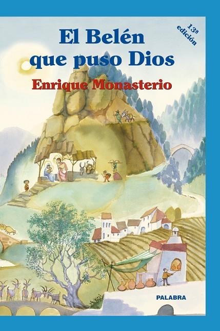 BELEN QUE PUSO DIOS, EL | 9788482398570 | MONASTERIO, ENRIQUE (1941- ) | Librería Castillón - Comprar libros online Aragón, Barbastro