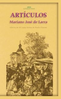 ARTICULOS MARIANO JOSE  DE LARRA | 9788446015208 | DE LARRA, MARIANO JOSE | Librería Castillón - Comprar libros online Aragón, Barbastro