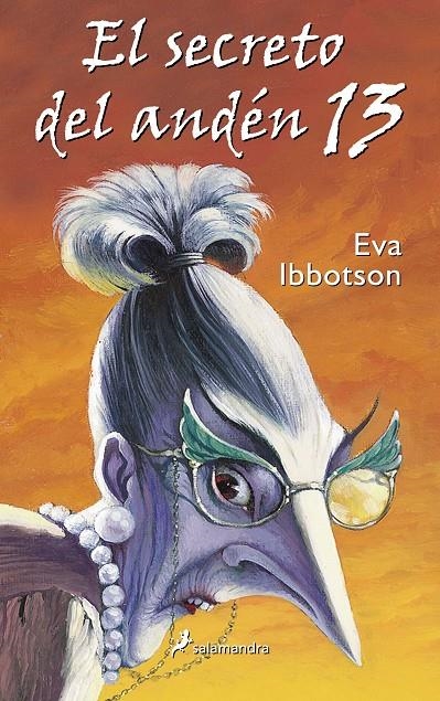 SECRETO DEL ANDEN 13, EL | 9788478887644 | IBBOTSON, EVA | Librería Castillón - Comprar libros online Aragón, Barbastro