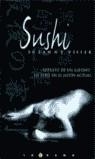 SUSHI. RETRATO DE UN ASESINO EN SERIE EN EL JAPON ACTUAL | 9788466606547 | VISSER, SUZANNE | Librería Castillón - Comprar libros online Aragón, Barbastro