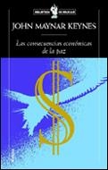 CONSECUENCIAS ECONOMICAS DE LA PAZ, LAS | 9788484323549 | MAYNARD KEYNES, JOHN | Librería Castillón - Comprar libros online Aragón, Barbastro