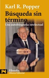 BUSQUEDA SIN TERMINO. UNA BIOGRAFIA INTELECTUAL | 9788420672403 | POPPER, KARL R. | Librería Castillón - Comprar libros online Aragón, Barbastro