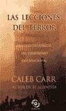 LECCIONES DEL TERROR, LAS | 9788466608664 | CARR, CALEB | Librería Castillón - Comprar libros online Aragón, Barbastro