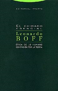 CUIDADO ESENCIAL, EL | 9788481645170 | BOFF, LEONARDO | Librería Castillón - Comprar libros online Aragón, Barbastro